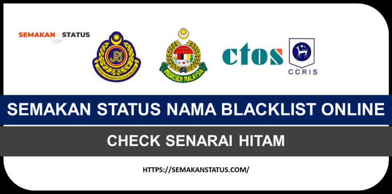 SEMAKAN STATUS NAMA BLACKLIST ONLINE
